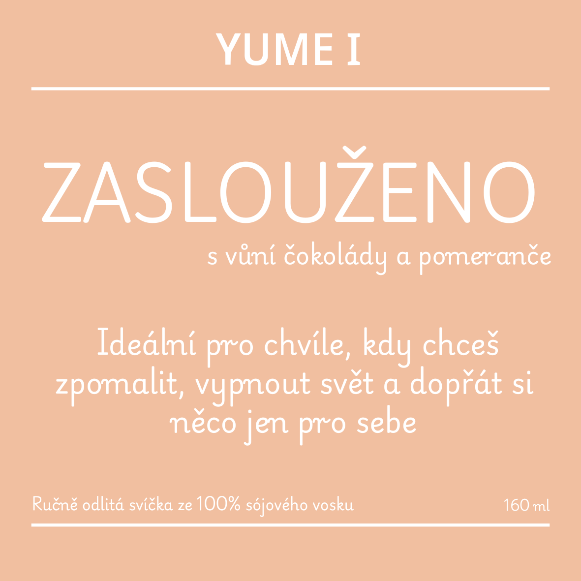 Zaslouženo s vůní čokolády a pomeranče